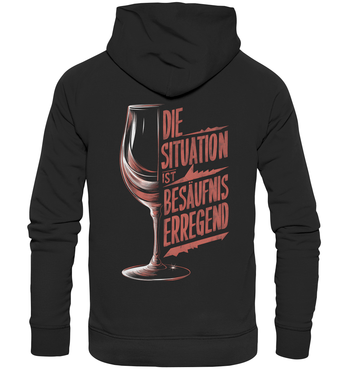 Die Situation ist Besäufnis erregend - Organic Hoodie - Hoodies (Black, XS, ) - GruemArt