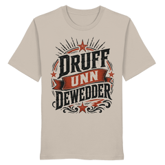 DRUFF UNN DEWEDDER - Organic Unisex Shirt - Unisex - Shirts (Desert Dust, XS, ) - GruemArt