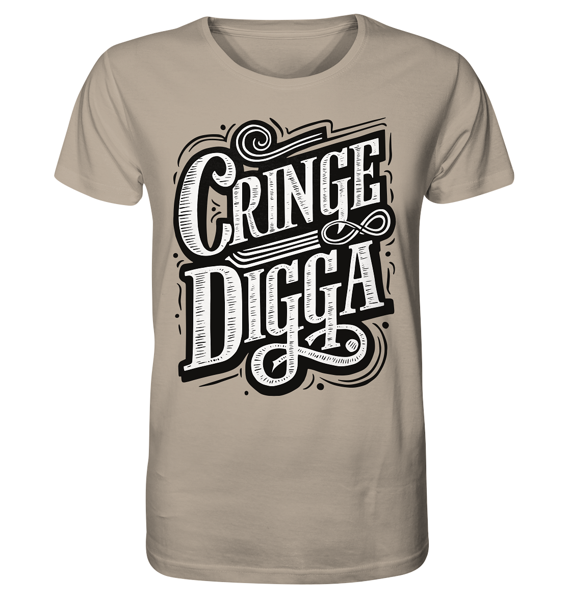 Cringe Digga - Organic Shirt - GruemArt