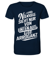 Niveau sieht nur von unten aus wie Arroganz - Organic Shirt - Unisex-Shirts (French Navy, XS, ) - GruemArt