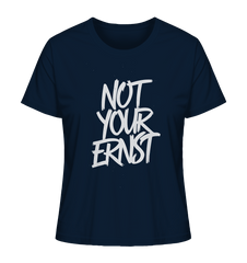 NOT YOUR ERNST - Ladies Organic Shirt - Lady-Shirts (French Navy, XS, ) - GruemArt