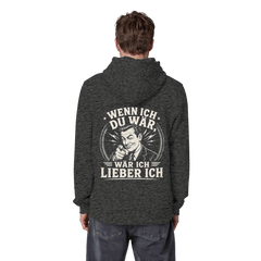 Wenn ich du wär, wär ich lieber ich - Hoodie - Hoodie (Dunkelgrau meliert, S, ) - GruemArt