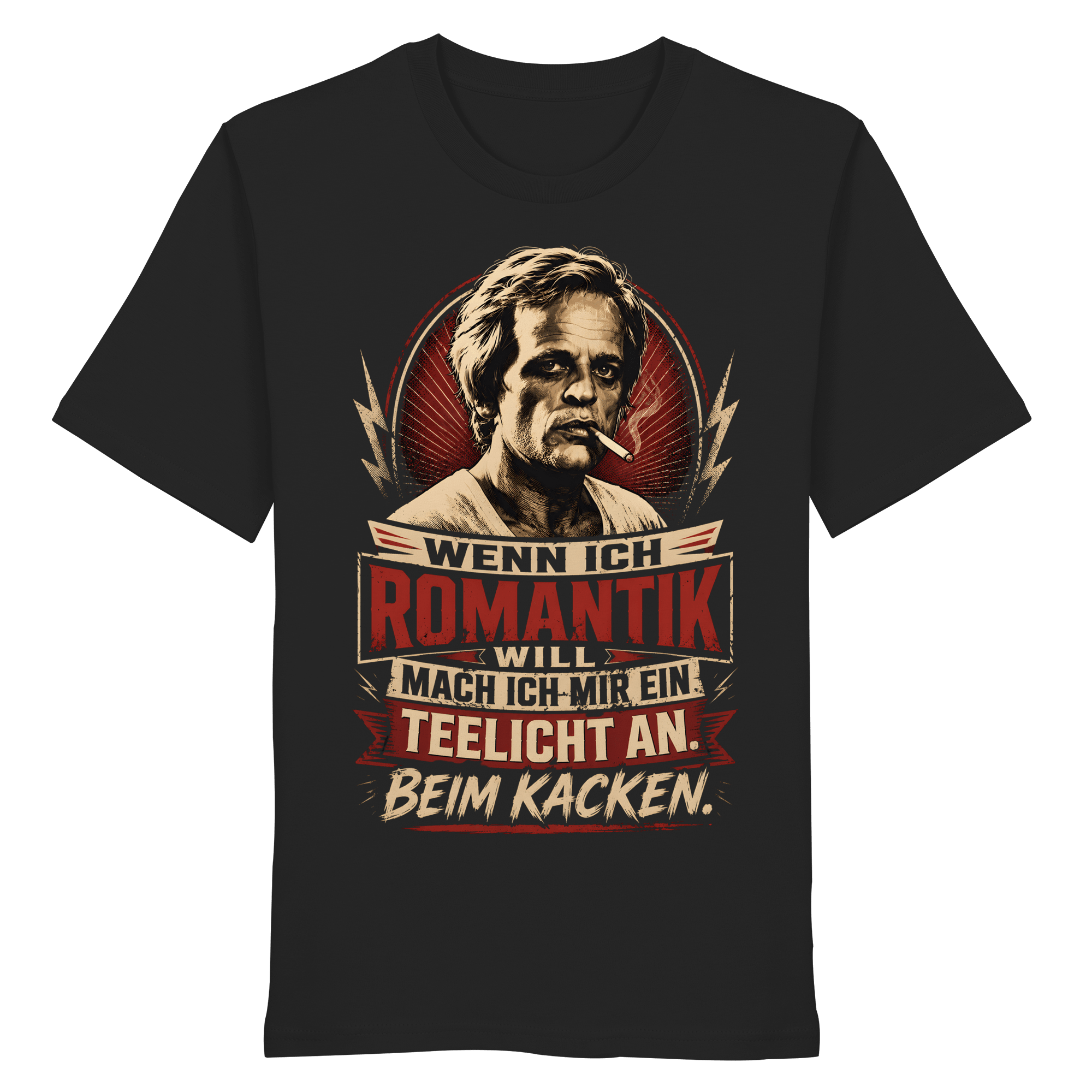 Wenn ich Romantik will, mach ich mir ein Teelicht an. Beim Kacken - Bio Unisex Shirt - Unisex Shirt (Black, XS, ) - GruemArt
