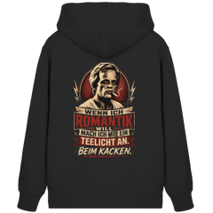 Wenn ich Romantik will, mach ich mir ein Teelicht an. Beim Kacken - Unisex Bio - Zipper - Jacken/ Zipper (Black, XS, ) - GruemArt