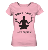 DON'T PANIC... it's organic - Lady Shirt - Lady Shirt (Cotton Pink, S, ) - GruemArt
