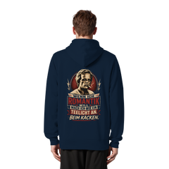 Wenn ich Romantik will, mach ich mir ein Teelicht an. Beim Kacken - Unisex Bio-Zipper