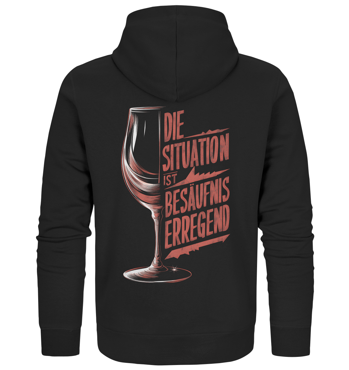 Die Situation ist Besäufnis erregend - Organic Zipper - Jacken/ Zipper (Black, S, ) - GruemArt