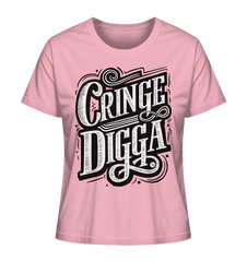 Cringe Digga  - Ladies Organic Shirt - GruemArt