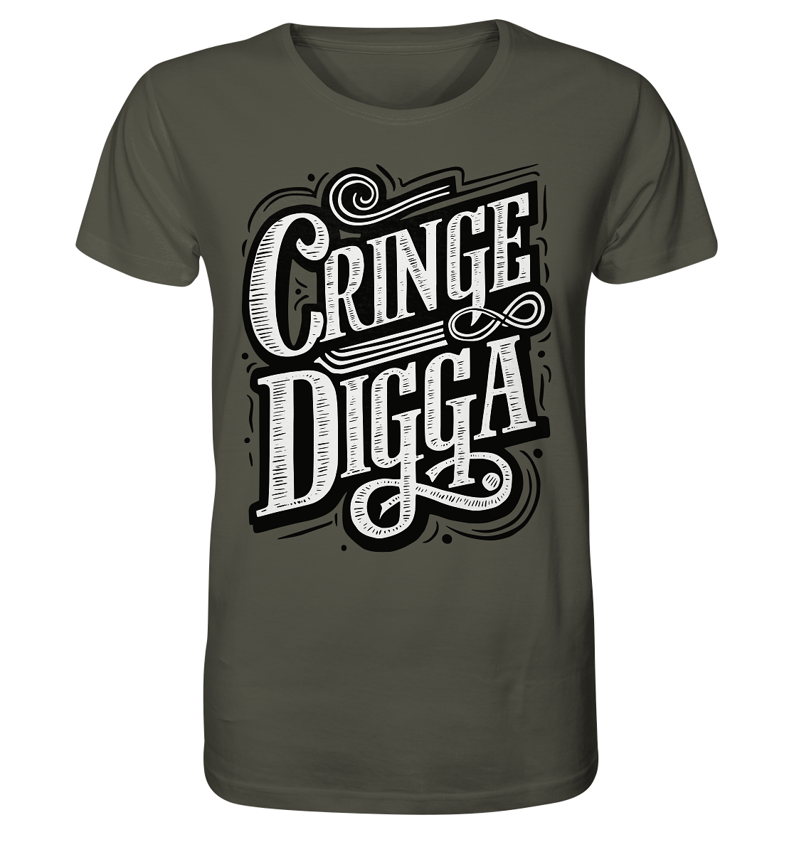 Cringe Digga  - Organic Shirt - GruemArt