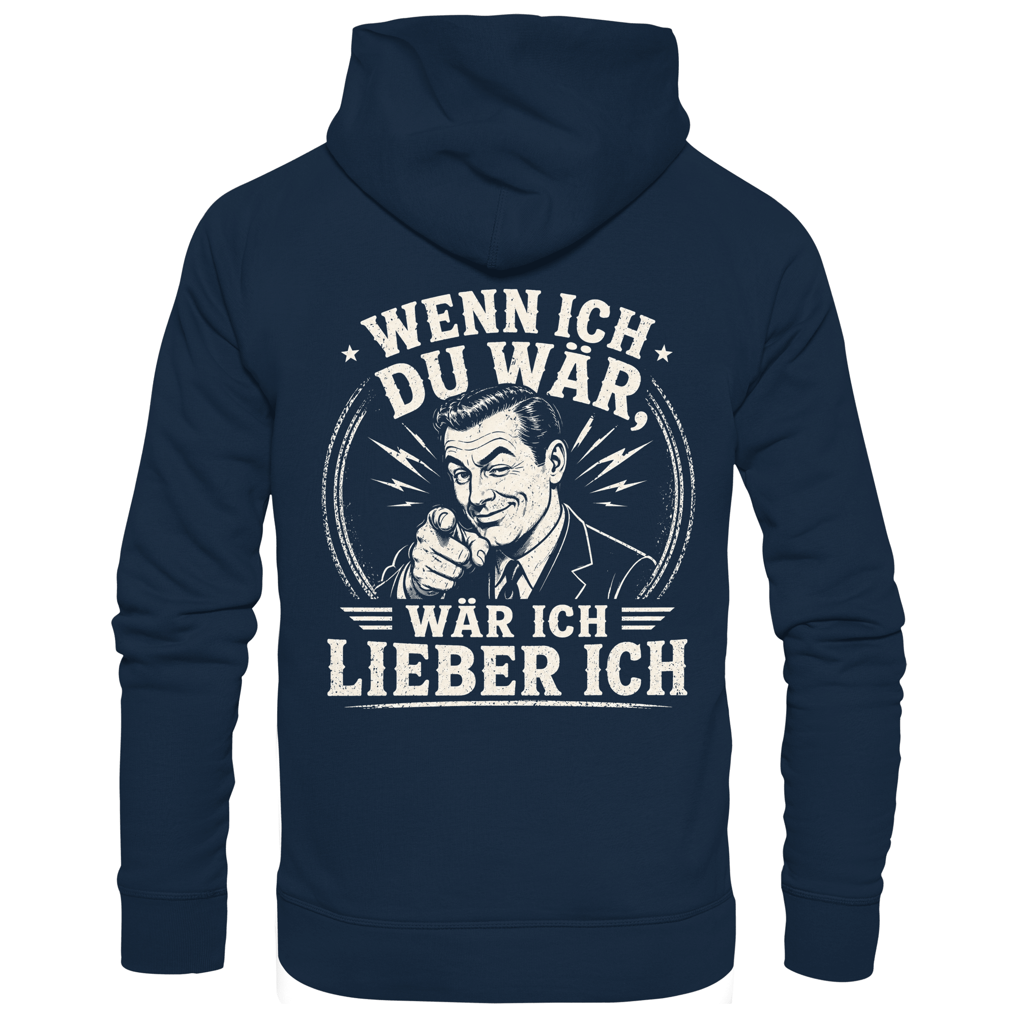 Wenn ich du wär, wär ich lieber ich - Hoodie - Hoodie (French Navy, S, ) - GruemArt