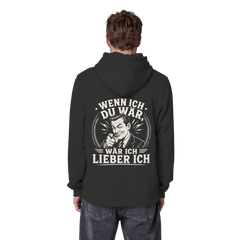 Wenn ich du wär, wär ich lieber ich - Hoodie - Hoodie (Schwarz, S, ) - GruemArt