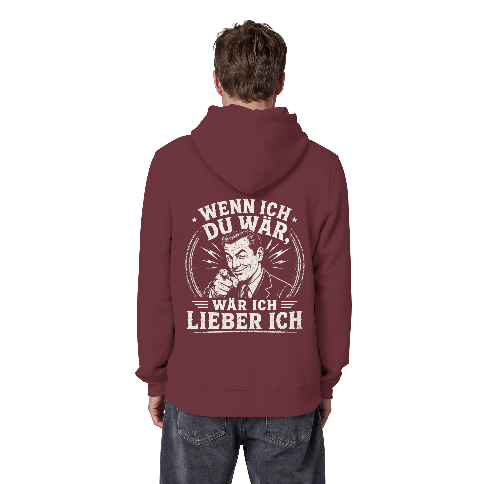 Wenn ich du wär, wär ich lieber ich - Hoodie - Hoodie (Weinrot, S, ) - GruemArt