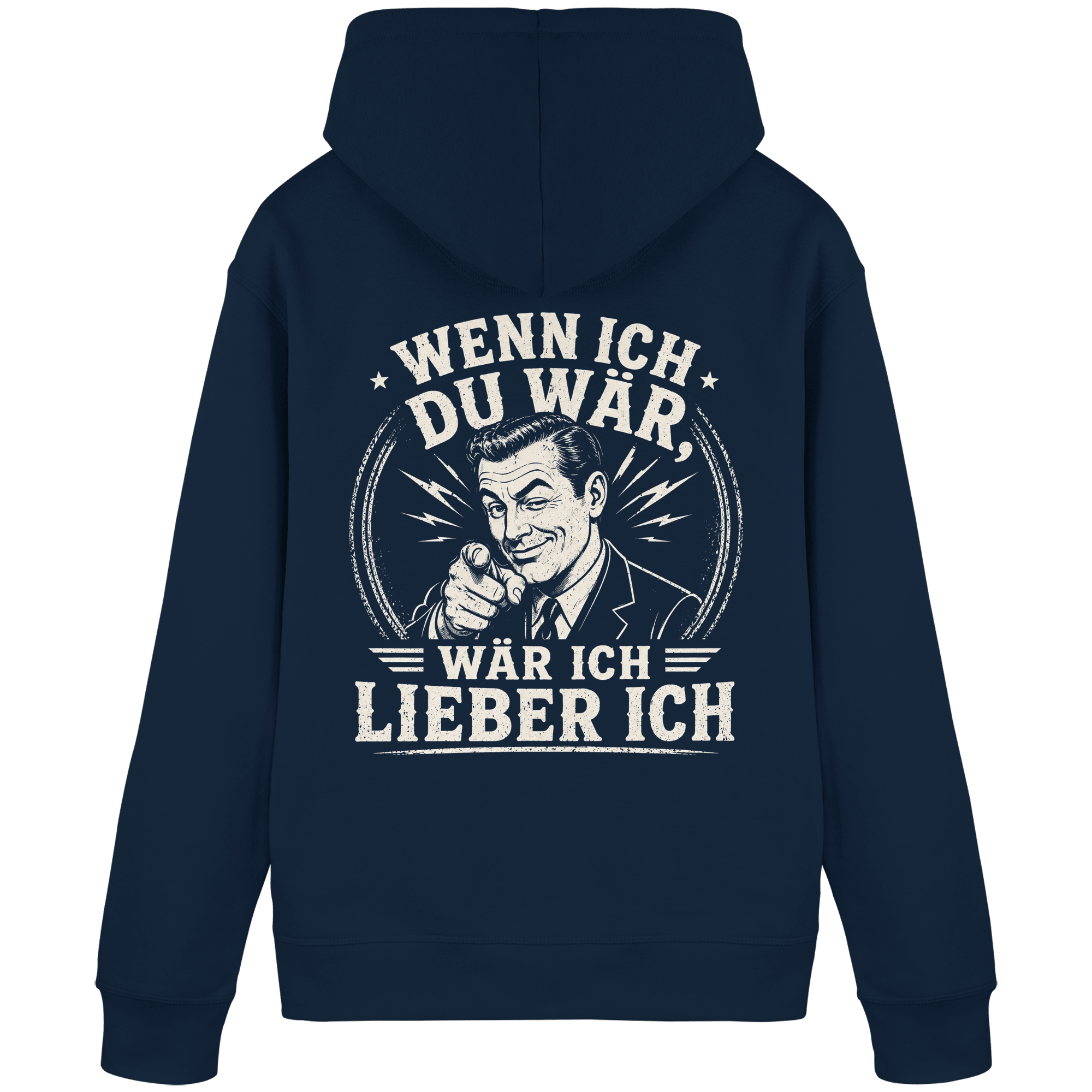 Wenn ich du wär, wär ich lieber ich - Hoodie - Hoodie (French Navy, S, ) - GruemArt