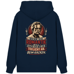 Wenn ich Romantik will, mach ich mir ein Teelicht an. Beim Kacken - Unisex Bio - Zipper - Jacken/ Zipper (French Navy, XS, ) - GruemArt
